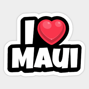 I love Maui Sticker